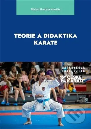 Teorie a didaktika karate - Dušana Augustovičová
