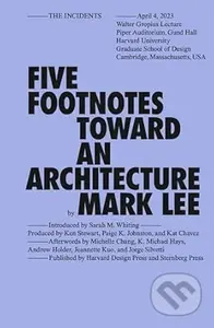 Five Footnotes Toward an Architecture - Mark Lee