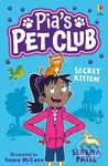 Pia's Pet Club: Secret Kitten - Serena Patel - kniha z kategorie Pohádky