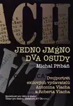 Jedno jméno, dva osudy (poškozená) - Michal Pribáň