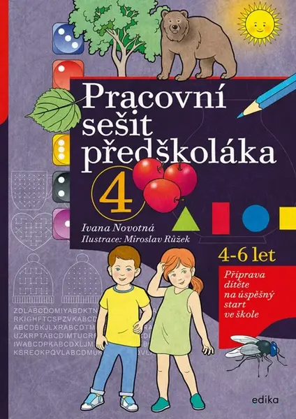 Pracovní sešit předškoláka 4 - Ivana Novotná