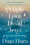 People Love Dead Jews - Dara Hornová