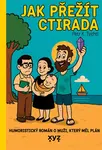 Jak přežít Ctirada - Petr K. Tychtl
