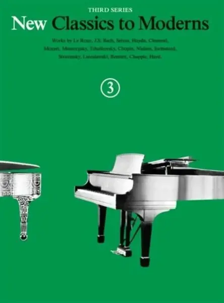 New Classics to Moderns Book 3 - Hal Leonard Publishing Corporation