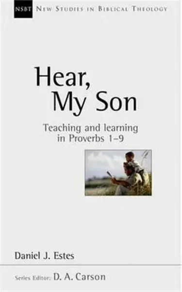 Hear, My Son - Daniel J. Estes