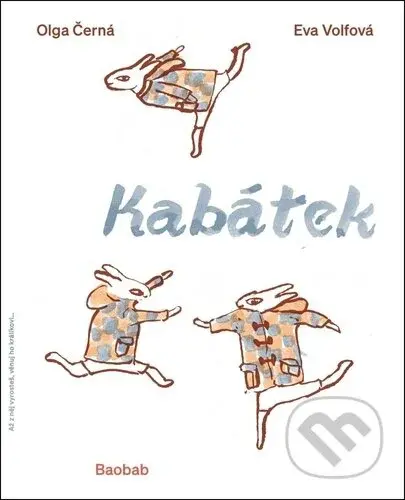 Kabátek - Olga Černá, Eva Volfová - kniha z kategorie Beletrie pro děti