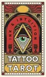 Tattoo Tarot (Mini Deck): Ink & Intuition - Diana McMahon-Collis