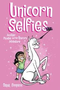 Unicorn Selfies - Dana Simpsonová