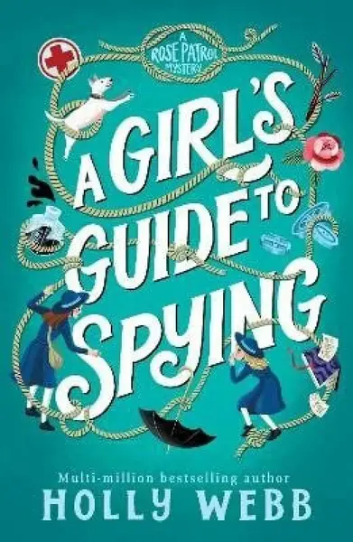Girl´s Guide to Spying - Holly Webbová
