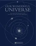 Our Wonderful Universe - Clarence Augustus Chant