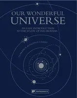 Our Wonderful Universe - Clarence Augustus Chant