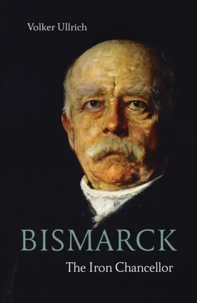 Bismarck - Ullrich Volker