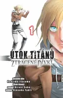 Útok titánů: Ztracené dívky 1 - Hadžime Isajama, Rjósuke Fudži, Hiroši Seko