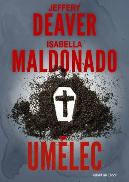 Umělec - Jeffery Deaver, Isabella Maldonado