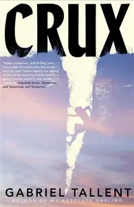 Crux - Gabriel Tallent