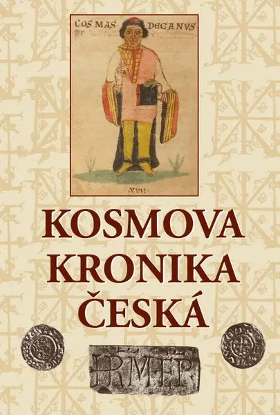Kosmova kronika česká (poškozená) - Kosmas