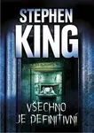 Všechno je definitivní