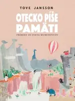 Otecko píše pamäti (Muminovci 3)