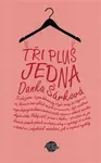 Tři plus jedna