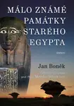 Málo známé památky Starého Egypta