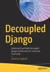 Decoupled Django - Valentino Gagliardi
