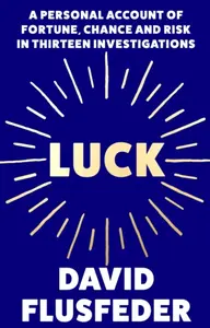 Luck - David Flusfeder