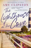 The Lighthouse at the Cove - Amy Clipston