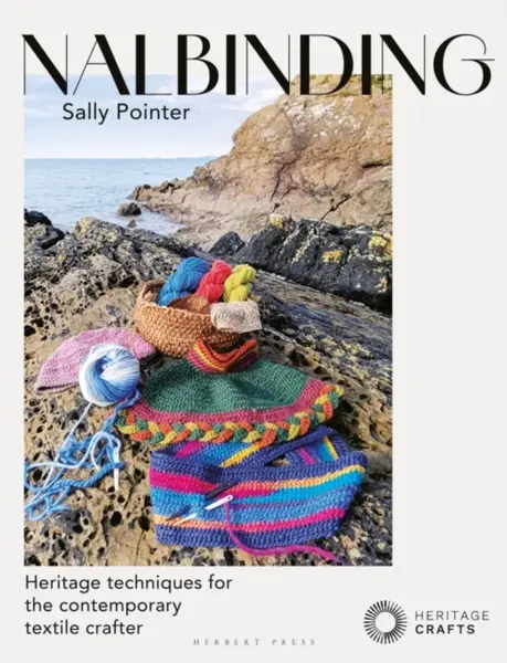 Nalbinding â€“ It's Not Knitting - Sally Pointer