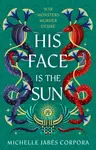 Throne of Khetara: His Face is the Sun - Michelle Jabes Corpora