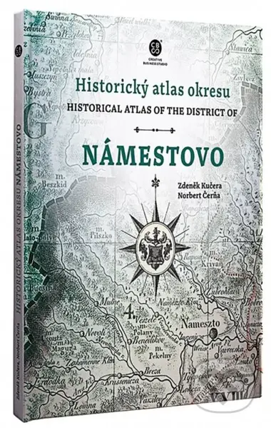 Historický atlas okresu Námestovo - Zdeněk Kučera, Norbert Čerňa - kniha z kategorie Obrazové publikace