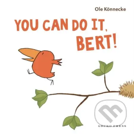 You Can Do It, Bert! - Ole Konnecke - kniha z kategorie Pro děti