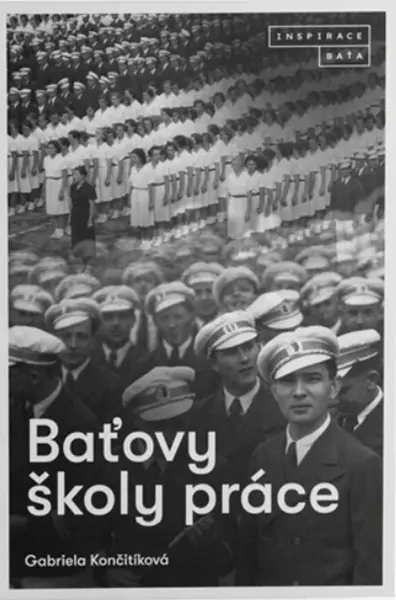 Baťovy školy práce - Gabriela Končitíková