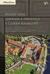 Panský dům, zahrada a zbrojnice v Českém Krumlově - Jiří Bloch