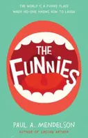 Funnies, The - Paul A. Mendelson