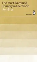 The Most Dammed Country in the World - Dai Qing