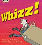 Bug Club Phonics - Phase 5 Unit 13: Whizz - Paul Shipton