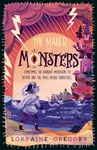 The Maker of Monsters - Lorraine Gregory