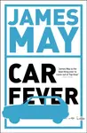 Car Fever - James May