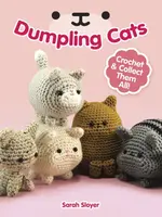 Dumpling Cats - Sarah Sloyer