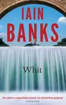 Whit - Iain M. Banks