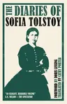 The Diaries of Sofia Tolstoy - Sofia Tolstoy