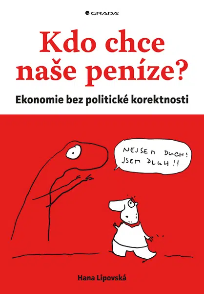 E-kniha: Kdo chce naše peníze? od Lipovská Hana