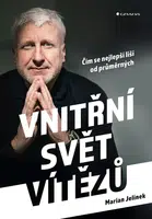 Kniha: Vnitřní svět vítězů od Jelínek Marian
