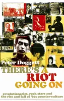 There's A Riot Going On - Peter Doggett