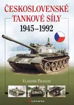 Kniha: Československé tankové síly 1945-1992 od Francev Vladimír