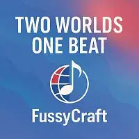 FussyCraft – Two Worlds One Beat
