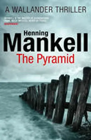 The Pyramid - Henning Mankell