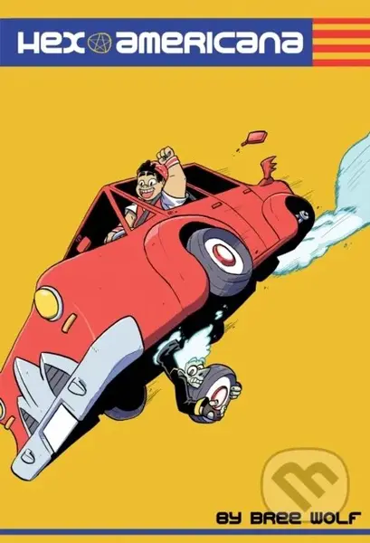 Hex Americana - Bree D. Wolf - kniha z kategorie Pro děti