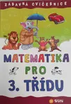 Zábavná cvičebnice - Matematika pro 3.třídu (poškozená)