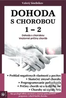 Dohoda s chorobou 1 - 2 - Valerij Sineľnikov - kniha z kategorie Alternativní medicína